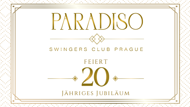 Paradiso Swingers Club - Unser Club hat Geburtstag